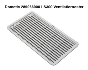 Dometic 289066900 LS300 Ventilatierooster verkrijgbaar bij ANKA